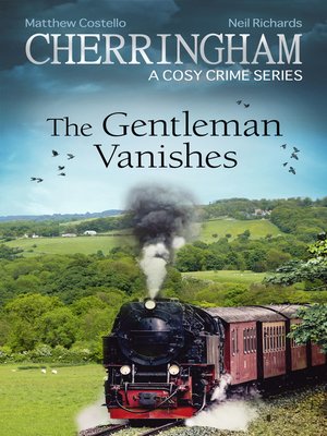 Cherringham--The Gentleman Vanishes - ebook